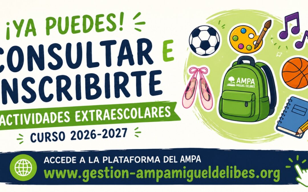 ¡Ya puedes consultar e inscribirte en las actividades extraescolares del curso 2026-2027!